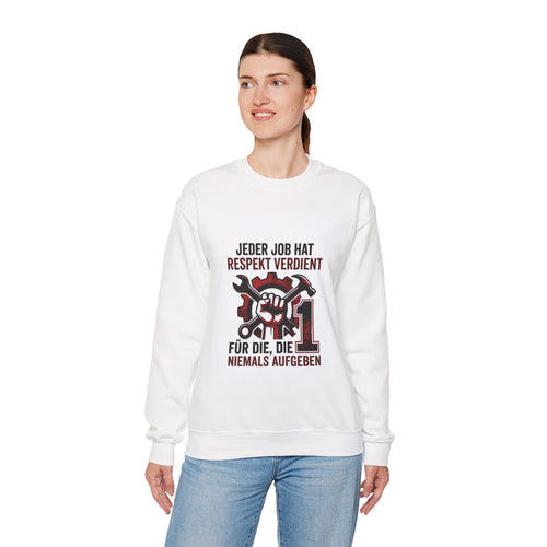 Crewneck Sweatshirt – "Jeder Job hat Respekt Verdient" Mechanics Tribute